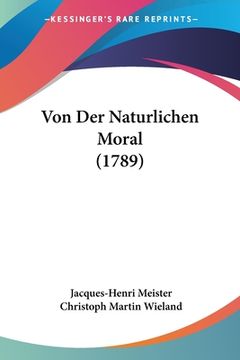 portada Von Der Naturlichen Moral (1789) (en Alemán)