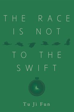 portada The Race Is Not to the Swift (en Inglés)