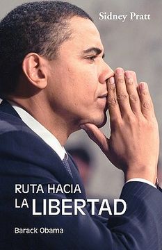 portada Ruta Hacia la Libertad: Barack Obama (in Spanish)