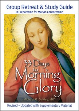 portada 33 Days to Morning Glory: Group Retreat & Study Guide (en Inglés)