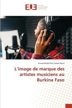 portada L'image de marque des artistes musiciens au Burkina Faso (en Francés)