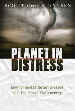 portada planet in distress: environmental deterioration and the great controversy (en Inglés)
