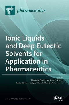 portada Ionic Liquids and Deep Eutectic Solvents for Application in Pharmaceutics (en Inglés)
