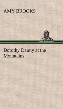 portada dorothy dainty at the mountains (en Inglés)