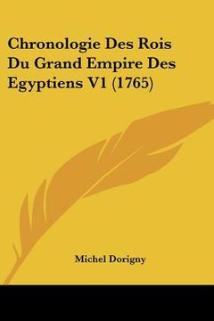 portada chronologie des rois du grand empire des egyptiens v1 (1765) (en Inglés)