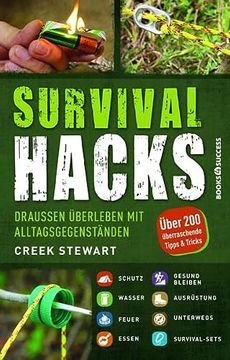 portada Survival Hacks: Draußen Überleben mit Alltagsgegenständen