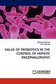 portada value of probiotics in the control of hepatic encephalopathy (en Inglés)