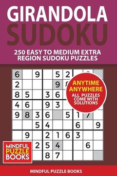 portada Girandola Sudoku: 250 Easy to Medium Extra Region Sudoku Puzzles (en Inglés)