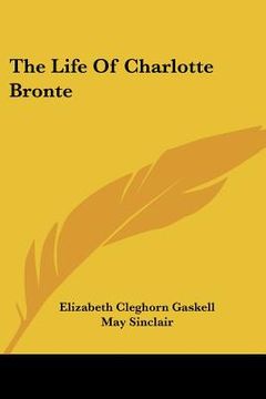 portada the life of charlotte bronte (in English)