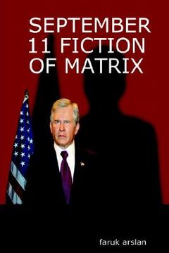 portada september 11 fiction of matrix (en Inglés)
