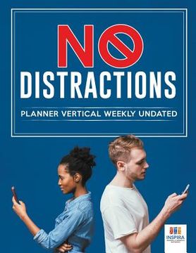 portada No Distractions Planner Vertical Weekly Undated (en Inglés)