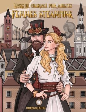 portada Livre de coloriage pour adultes Femmes steampunk (in French)