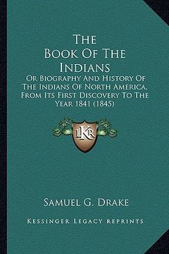 portada the book of the indians the book of the indians: or biography and history of the indians of north america, fror biography and history of the indians o (en Inglés)