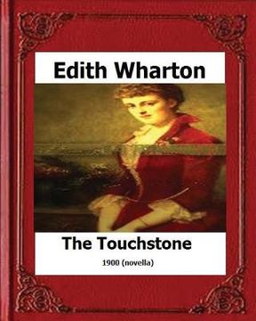 portada The Touchstone (1900) by: Edith Wharton (novel) (en Inglés)