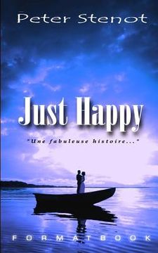 portada Just Happy: Une fabuleuse histoire (en Francés)