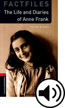 portada Oxford Bookworms 3. The Life and Diaries of Anne Frank mp3 Pack: Graded Readers for Secondary and Adult Learners (in English)