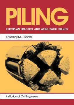 portada piling: european practice & worldwide trends: proceedings of a conference organized by the institution of civil engineers, lon (en Inglés)