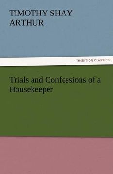 portada trials and confessions of a housekeeper (in English)