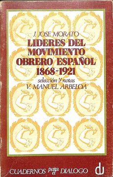 portada LIDERES DEL MOVIMIENTO OBRERO ESPAÑOL 1868-1921.