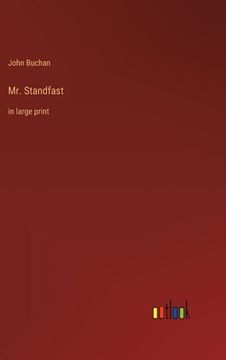 portada Mr. Standfast: in large print (in English)