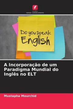 portada A Incorporação de um Paradigma Mundial do Inglês no elt