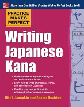 portada Practice Makes Perfect Writing Japanese Kana (en Inglés)