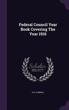 portada Federal Council Year Book Covering The Year 1916 (en Inglés)