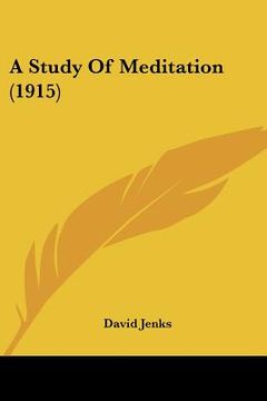 portada a study of meditation (1915) (en Inglés)