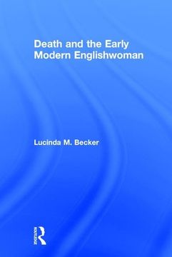 portada Death and the Early Modern Englishwoman (in English)