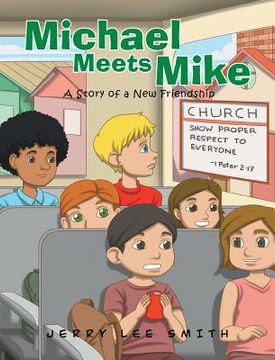 portada Michael Meets Mike (in English)
