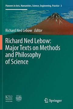 portada Richard Ned Lebow: Major Texts on Methods and Philosophy of Science (en Inglés)