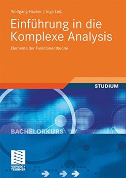 portada Einführung in die Komplexe Analysis: Elemente der Funktionentheorie (en Alemán)