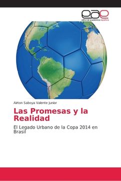portada Las Promesas y la Realidad: El Legado Urbano de la Copa 2014 en Brasil (in Spanish)
