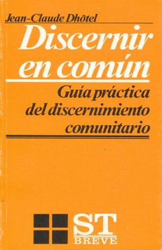 portada Discernir en Común: Guía Práctica del Discernimiento Comunitario (st Breve)