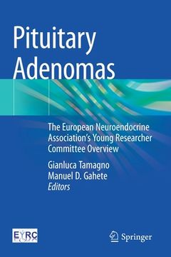 portada Pituitary Adenomas: The European Neuroendocrine Association's Young Researcher Committee Overview (in English)