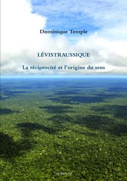 portada Lévistraussique: La réciprocité et l'origine du sens (in French)
