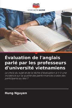 portada Évaluation de l'anglais parlé par les professeurs d'université vietnamiens (en Francés)