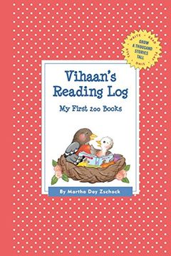 portada Vihaan's Reading Log: My First 200 Books (Gatst) (Grow a Thousand Stories Tall) 
