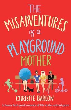 portada Misadventures of a Playground Mother