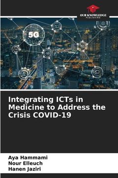 portada Integrating ICTs in Medicine to Address the Crisis COVID-19 (en Inglés)