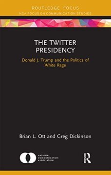 portada The Twitter Presidency: Donald j. Trump and the Politics of White Rage (en Inglés)