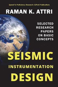 portada Seismic Instrumentation Design: Selected Research Papers on Basic Concepts (en Inglés)