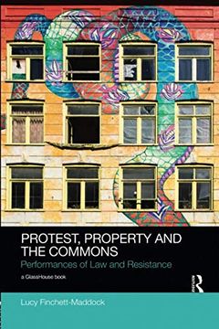 portada Protest, Property and the Commons: Performances of Law and Resistance (en Inglés)