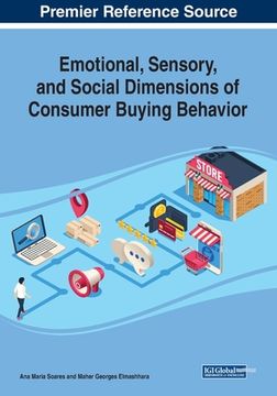 portada Emotional, Sensory, and Social Dimensions of Consumer Buying Behavior (en Inglés)