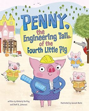 portada Penny, the Engineering Tail of the Fourth Little pig 