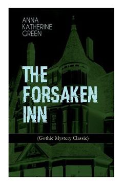 portada THE FORSAKEN INN (Gothic Mystery Classic) (en Inglés)