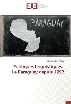 portada Politiques linguistiques: Le Paraguay depuis 1992