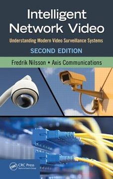 portada Intelligent Network Video: Understanding Modern Video Surveillance Systems, Second Edition (en Inglés)