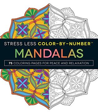 portada Stress Less Color-By-Numbers™ Mandalas: 75 Coloring Pages for Peace and Relaxation