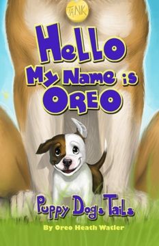 portada "Hello my name is Oreo": Puppy Dog Tails